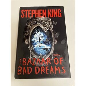 The Bazaar of Bad Dreams by Stephen King  Scribner 2015 First Edition Print  VG